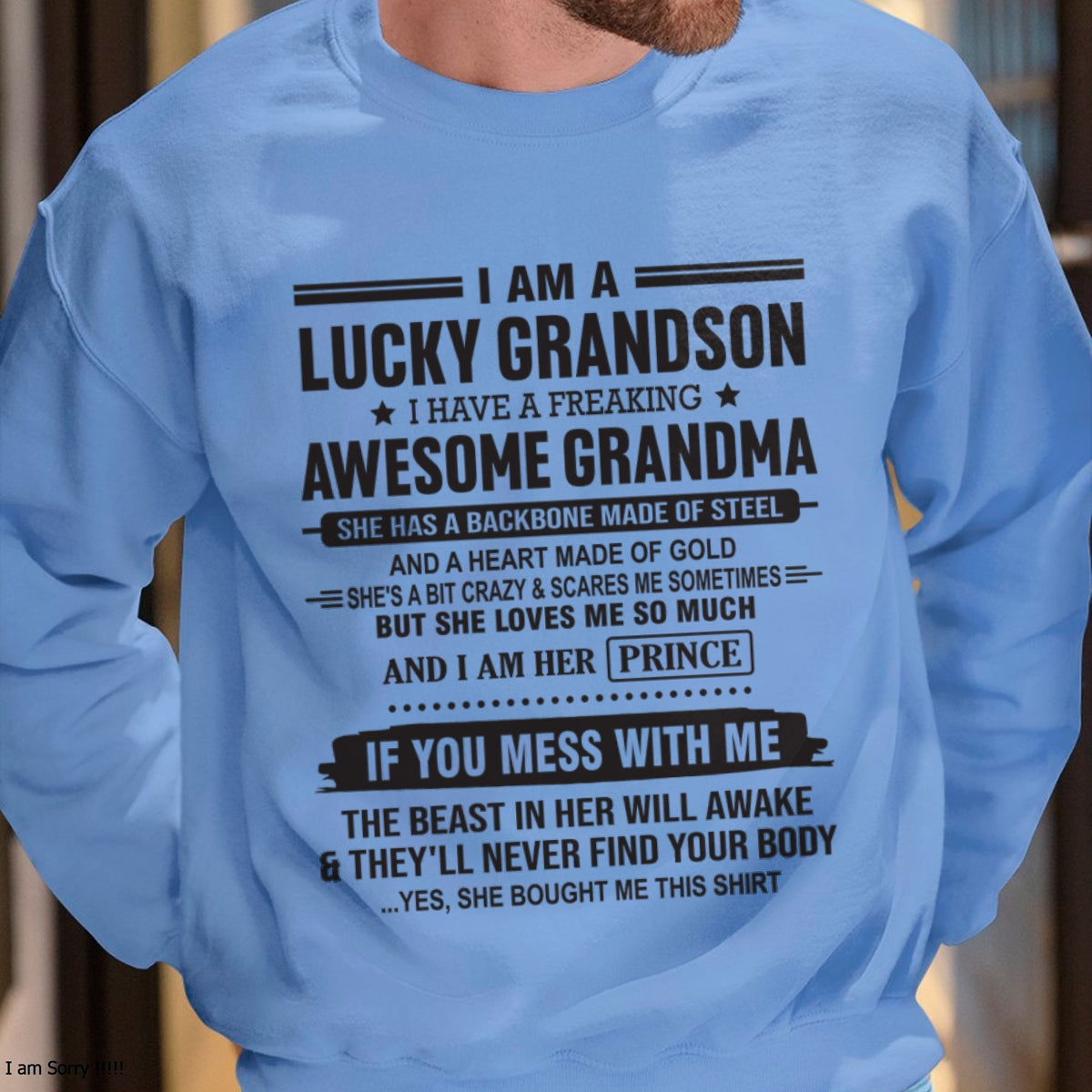 I Am A Lucky Grandson T-Shirt – Birthday Gift From Grandma / Woman - TIEN00 (SKU11-29-00)