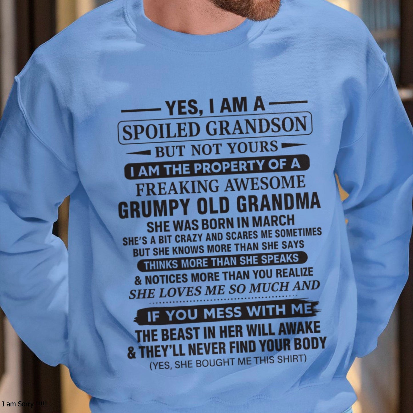 Yes I’m A Stubborn Grandson T-Shirt – Birthday Gift From March Grandma / Woman - TIEN03 (SKU10-171-03)