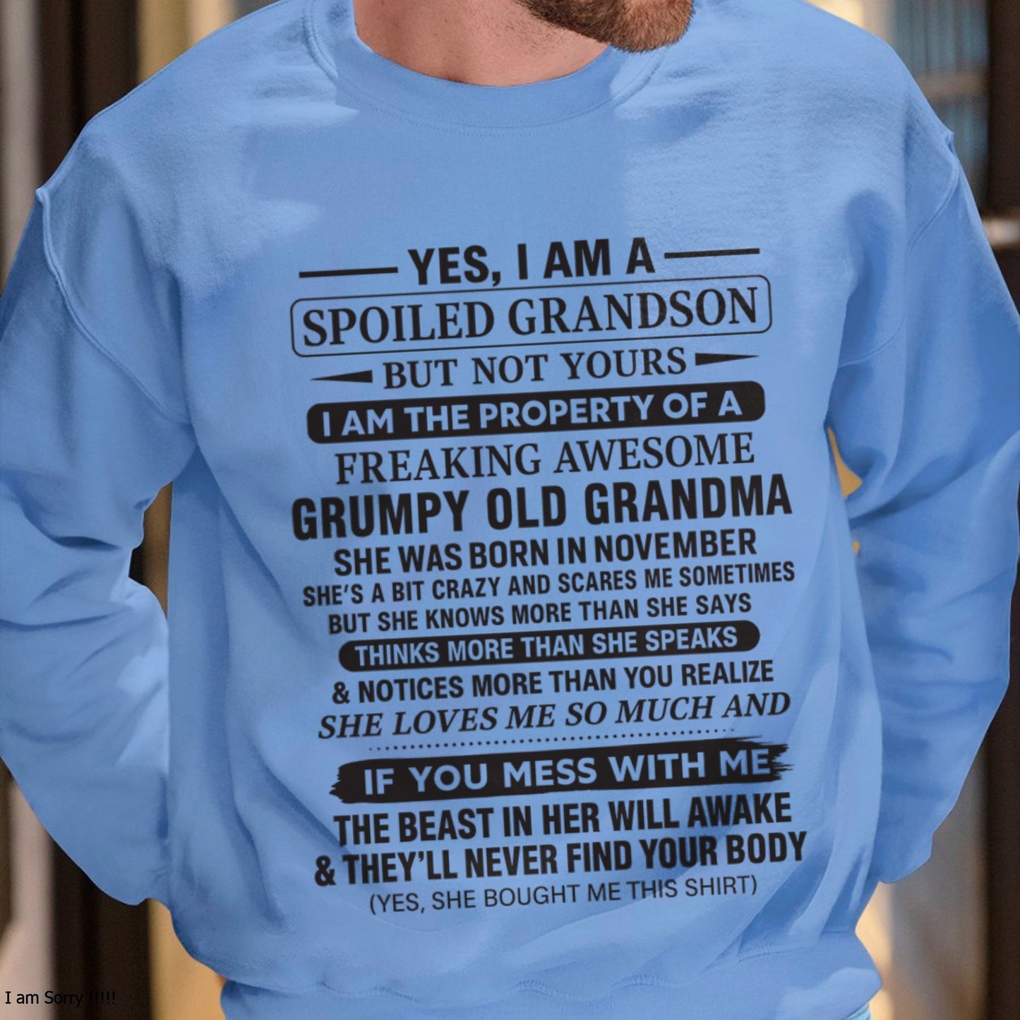 Yes I’m A Stubborn Grandson T-Shirt – Birthday Gift From November Grandma / Woman - TIEN11 (SKU10-171-11)