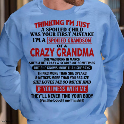 MARCH - I'M A SPOILED GRANDSON OF A CRAZY GRANDMA - From Grandma - TIEN03 (SKU-GMS1-NTT03)