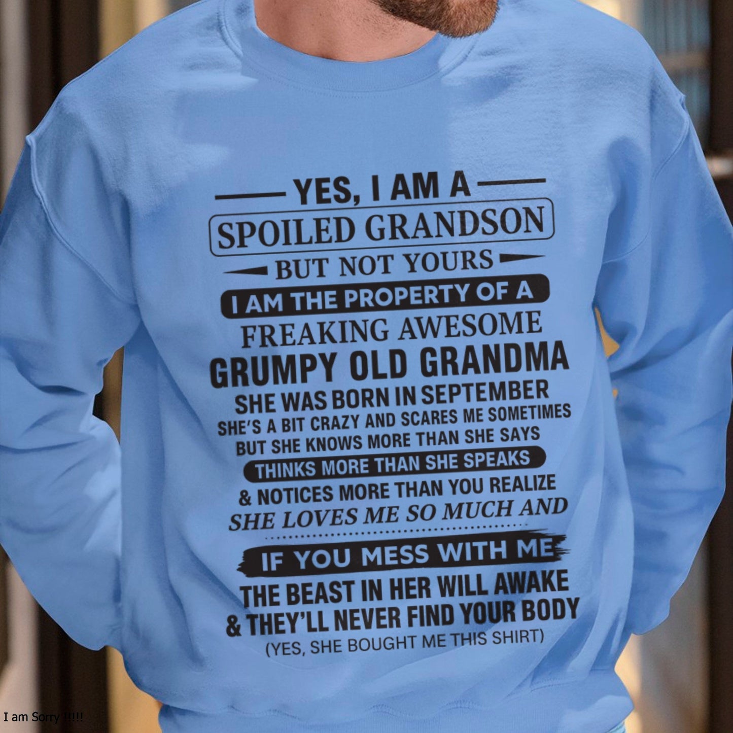 Yes I’m A Stubborn Grandson T-Shirt – Birthday Gift From September Grandma / Woman - TIEN09 (SKU10-171-09)