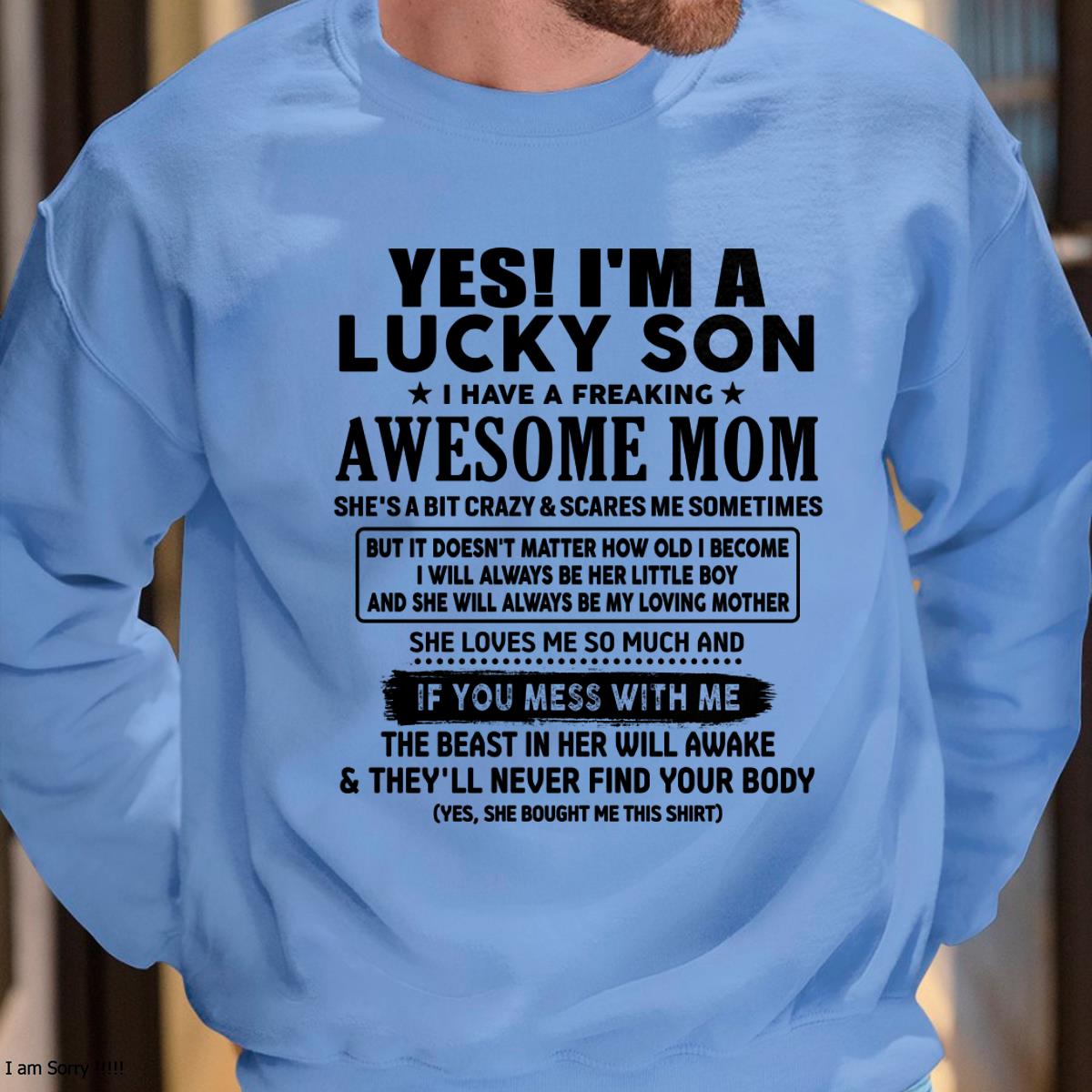 I am Lucky Son - Gift For Son From Mom - DOAN00 - (SKU-T1206LMS-00)