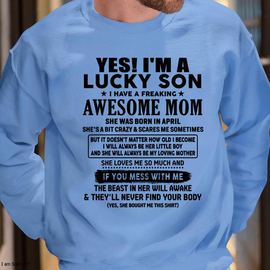 April - I am Lucky Son - Gift For Son From Mom - DOAN04 - (SKU-T1206LMS-04)