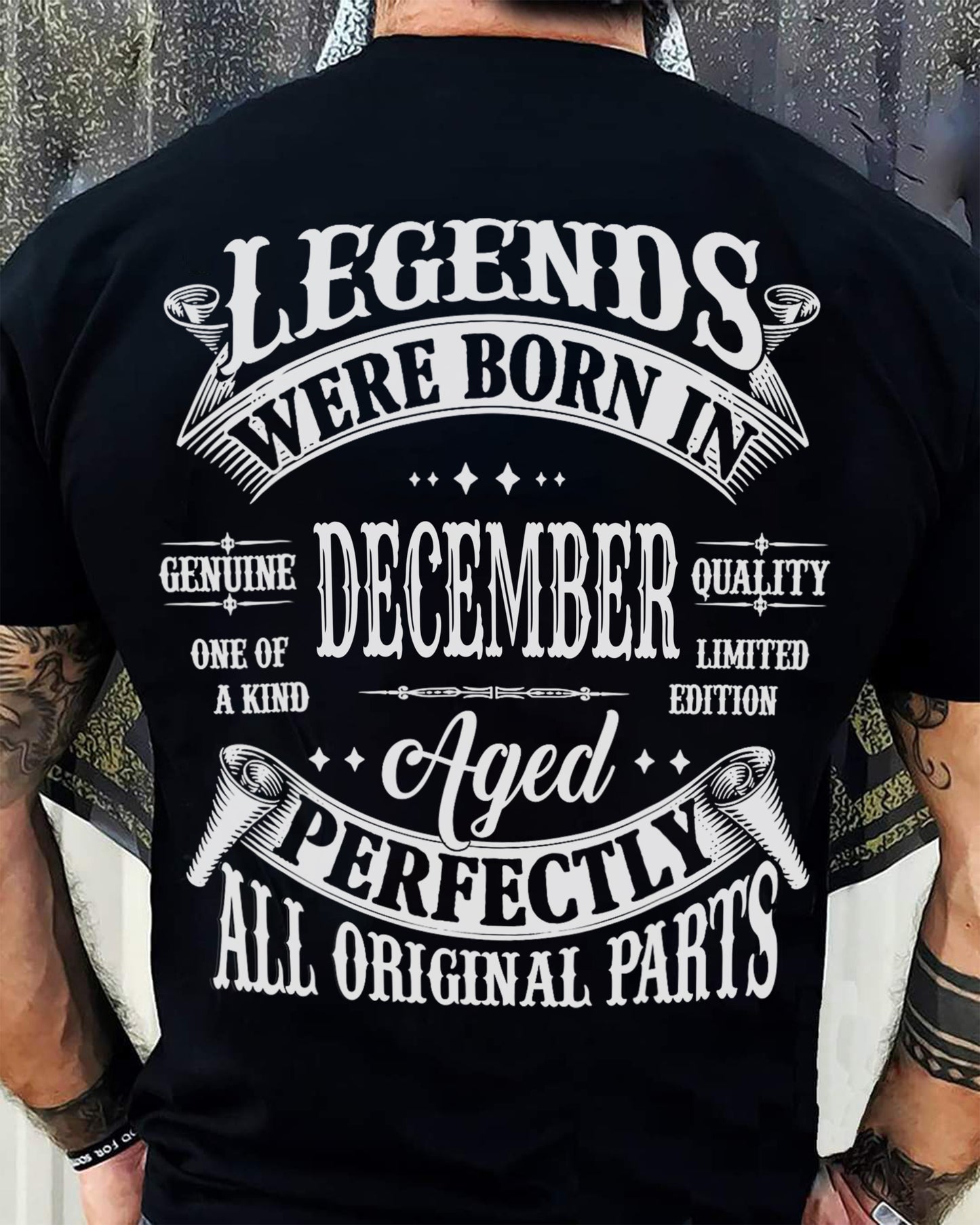 LEGENDS WERE BORN IN DECEMBER - T-SHIRT FOR MAN - DOAN12 (SKU08-37-12)