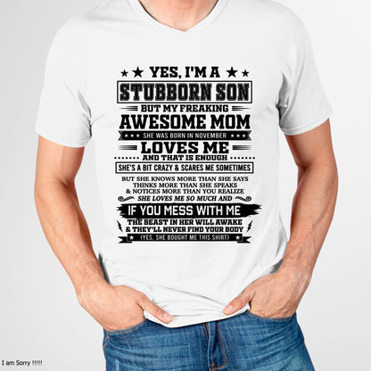 "I'M A STUBBORN SON BUT I HAVE A FREAKING AWESOME MOM - SHE'S LOVE ME SO MUCH"  – GIFT FROM MOM TO SON – TIEN11 (SKU2606-80-11)