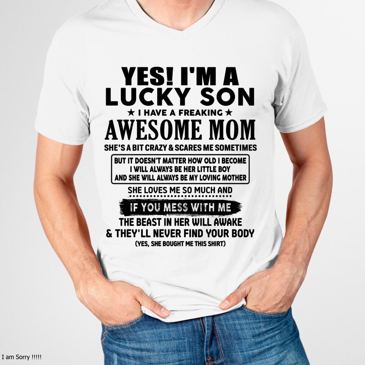 I am Lucky Son - Gift For Son From Mom - DOAN00 - (SKU-T1206LMS-00)