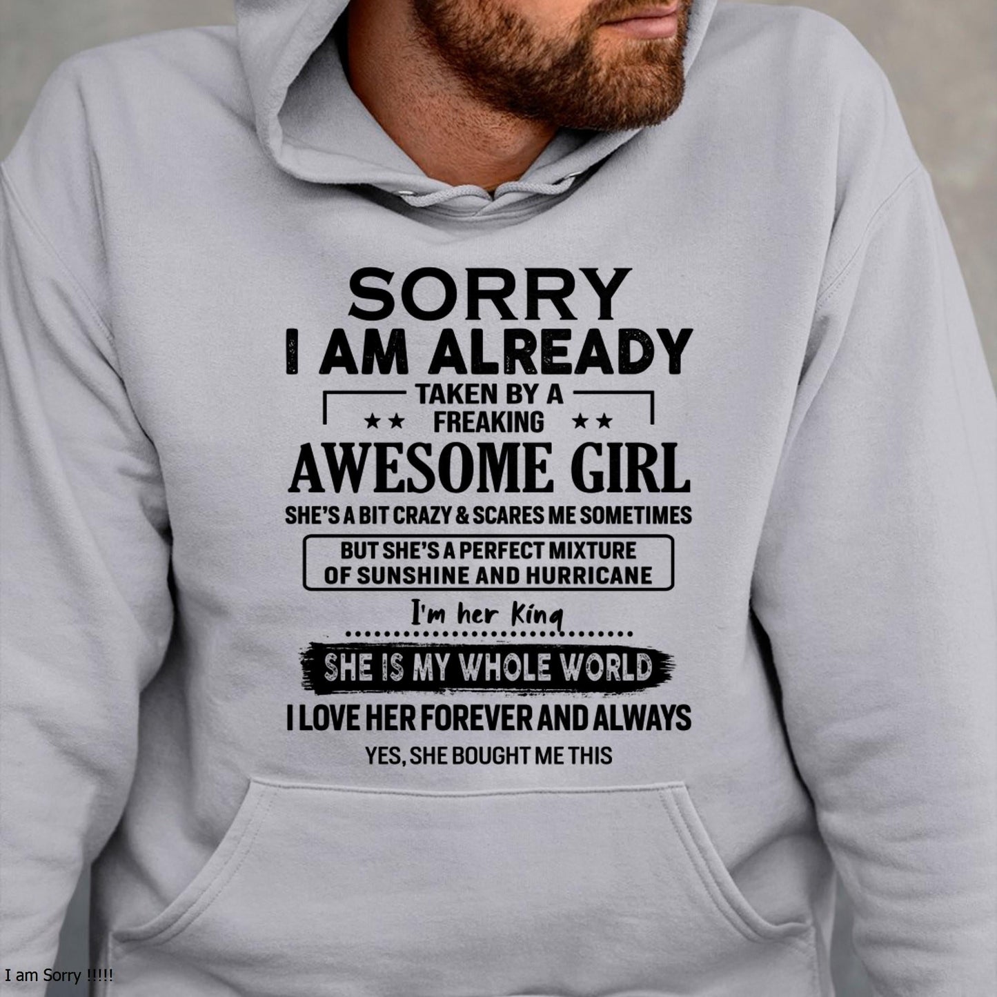 Sorry I Am Already Taken By A Freaking Awesome Girl - Gift For Husband From Wife - DOAN00 (SKU-TSRGIRL-00)