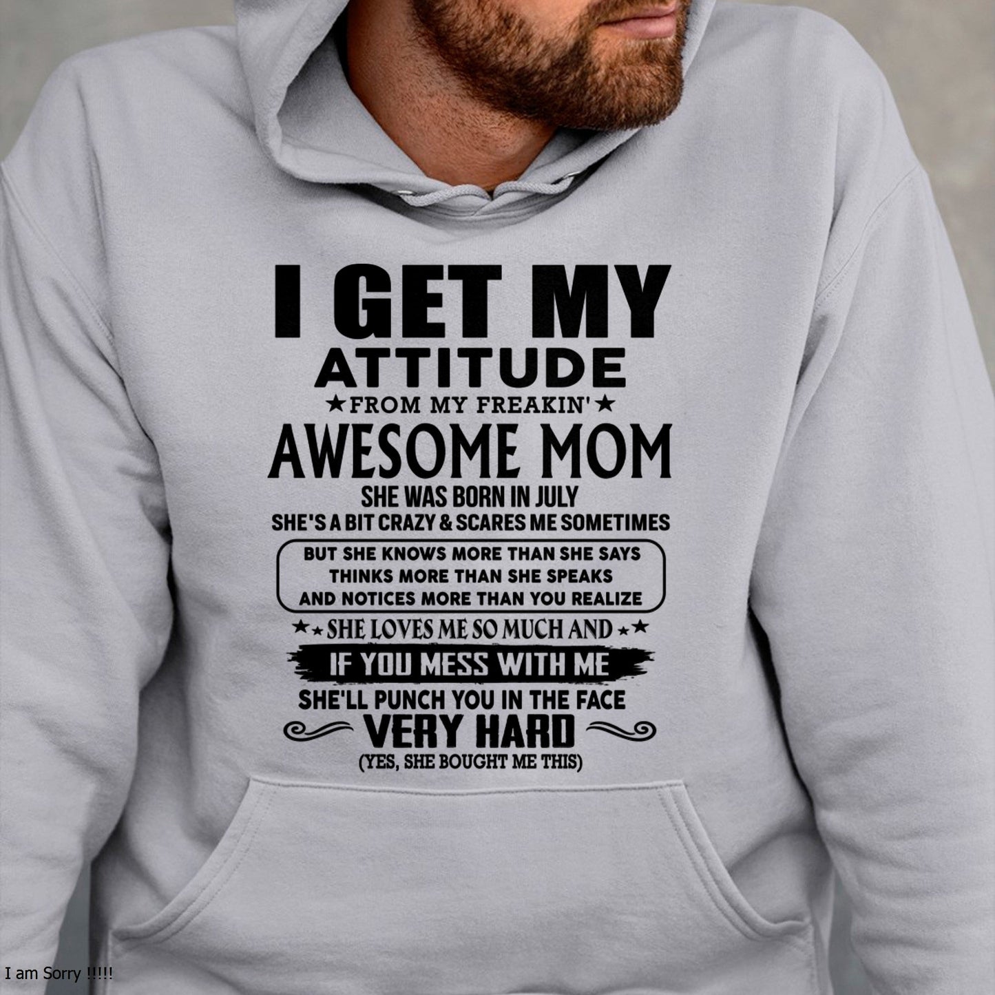 Thanks Mom - I GET MY ATTITUDE FROM MY FREAKIN' AWESOME MOM - Gift for Son and Daughter From Mom - DOAN07 (SKU-TMD-CU-07)