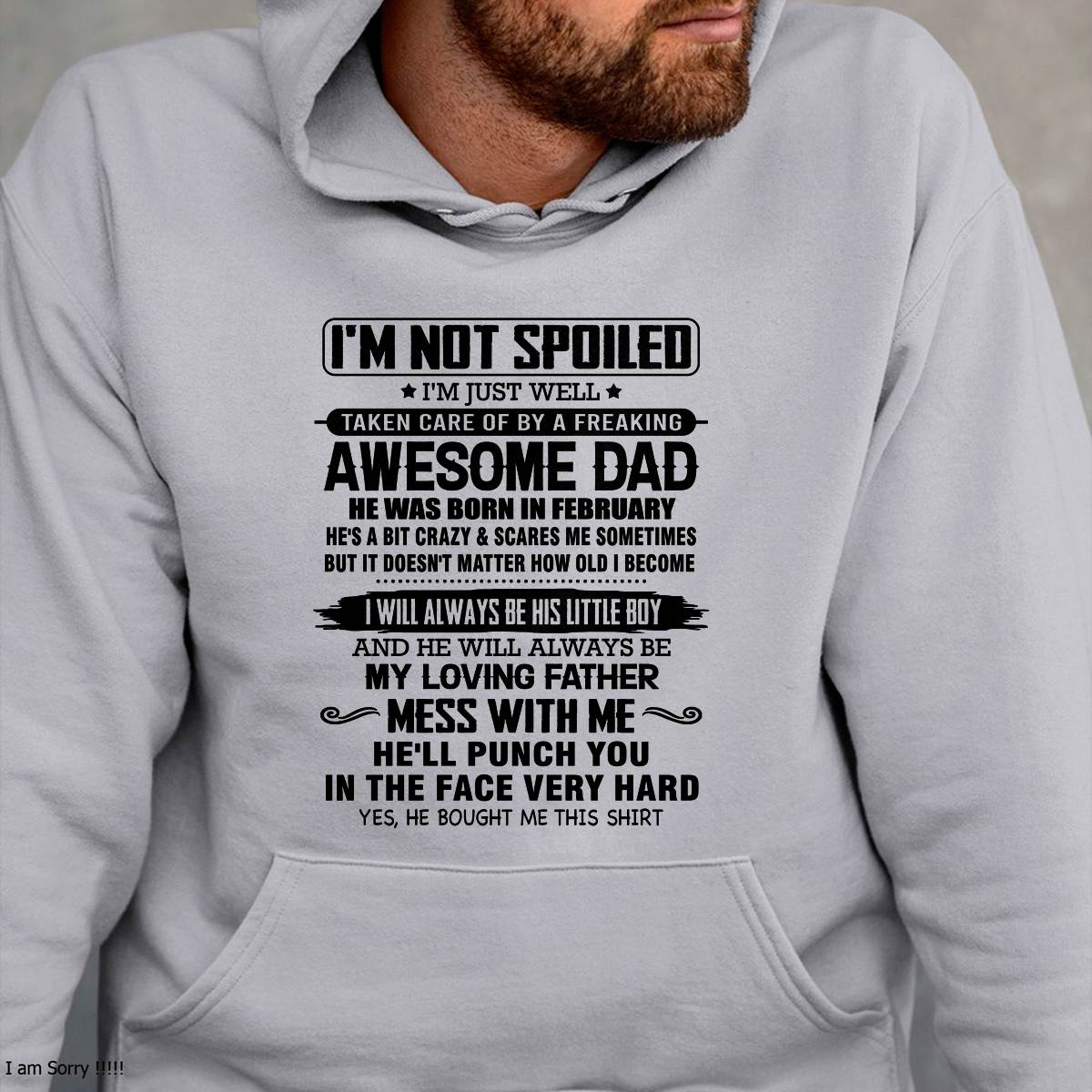 Meaningful T - Shirt From Dad to Son – "I Will Always A Little Boy Of Dad" – TIEN02 (SKU26T-01236-02)