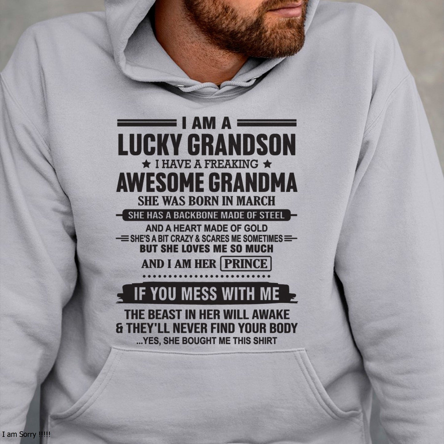 I Am A Lucky Grandson T-Shirt – Birthday Gift From March Grandma / Woman - TIEN03 (SKU11-29-03)