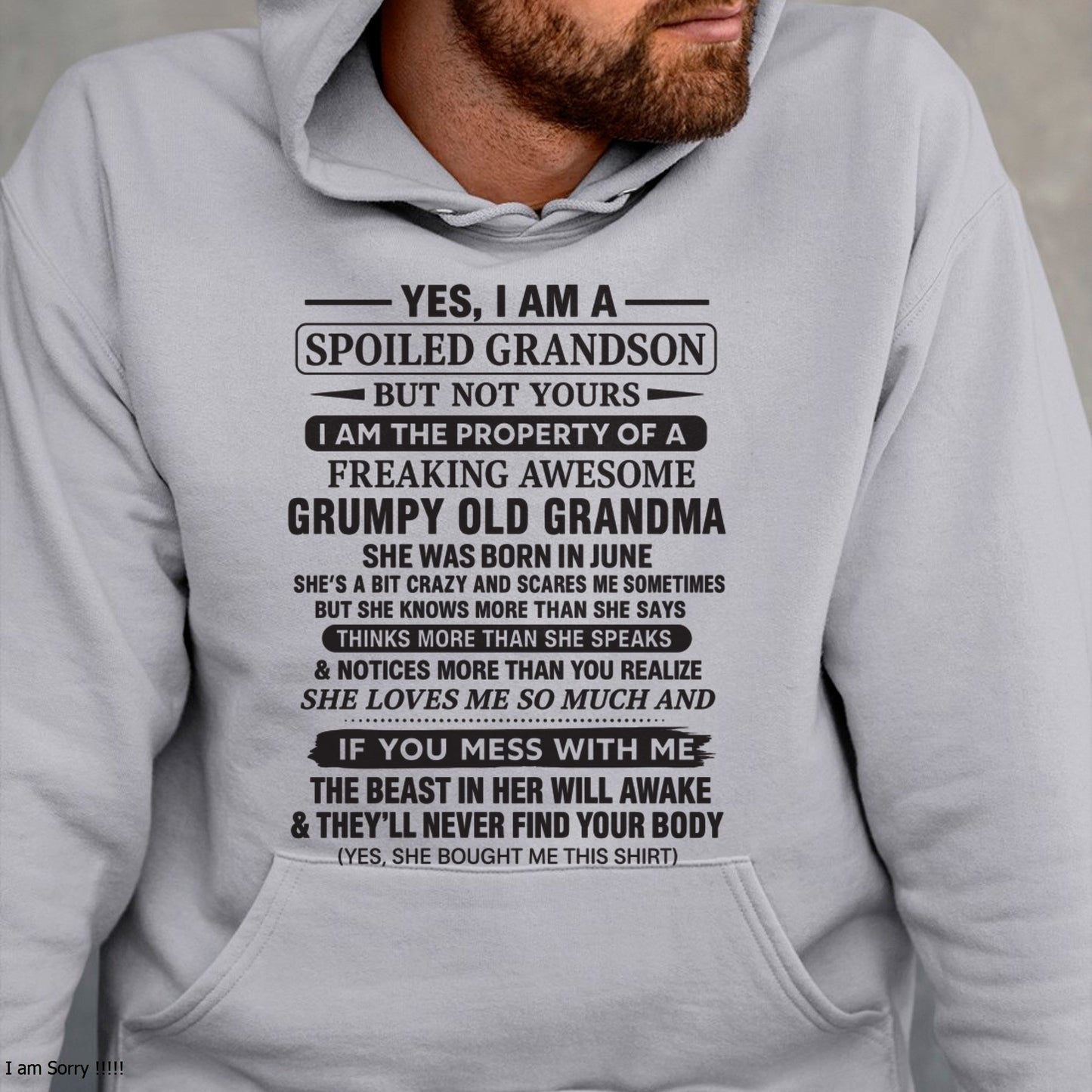 Yes I’m A Stubborn Grandson T-Shirt – Birthday Gift From June Grandma / Woman - TIEN06 (SKU10-171-06)