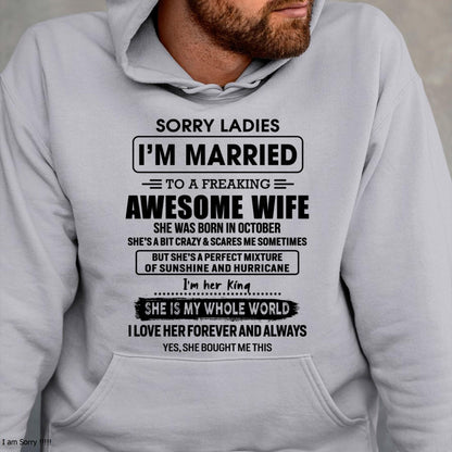October - Sorry Ladies I Am Married To A Freaking Awesome Wife - Gift For Husband From Wife - DOAN10 (SKU-TWIFE-10)