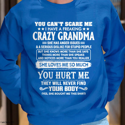 You Can’t Scare Me I Have A Freaking Crazy Grandma – Gift For Grandson And Granddaughter From Grandma – DOAN00 (SKU11-126-00)