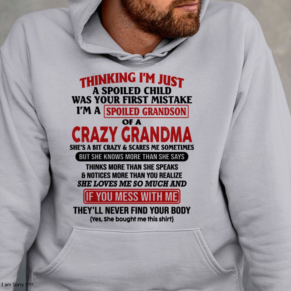 I'M A SPOILED GRANDSON OF A CRAZY GRANDMA - From Grandma - TIEN00 (SKU-GMS1-NTT00)