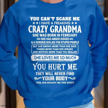February – You Can’t Scare Me I Have A Freaking Crazy Grandma – Gift For Grandson And Granddaughter From Grandma – DOAN02 (SKU11-126-02)
