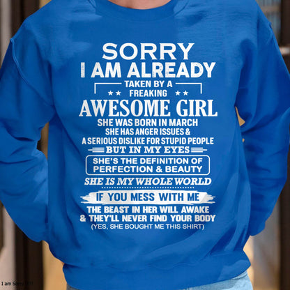 March – Sorry I Am Already Taken By A Freaking Awesome Girl – Gift For Your Boyfriend, Husband From Wife – DOAN03 (SKU10-170-03)