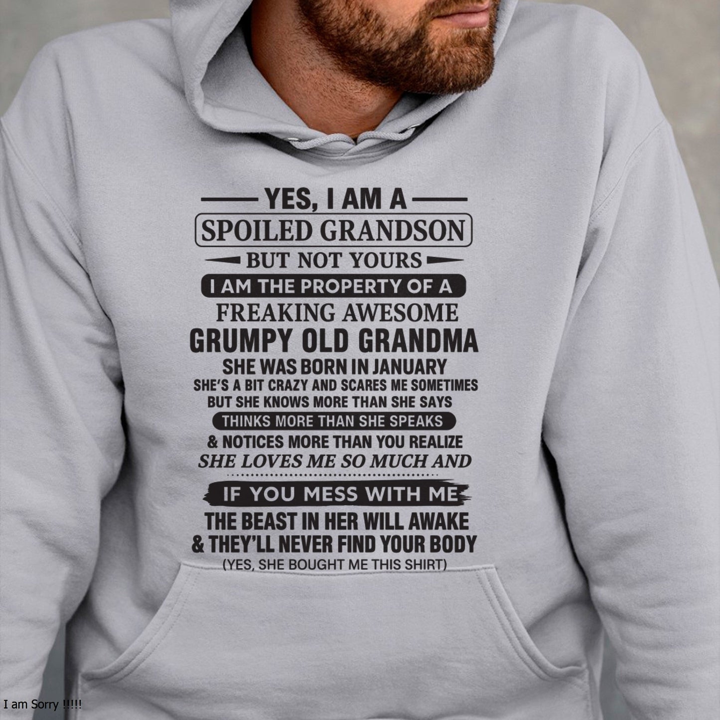 Yes I’m A Stubborn Grandson T-Shirt – Birthday Gift From January Grandma / Woman - TIEN01 (SKU10-171-01)