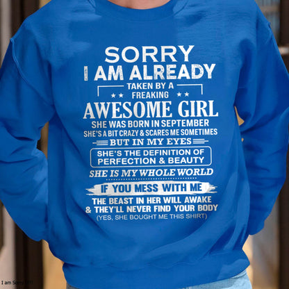 September – Sorry I Am Already Taken By A Freaking Awesome Girl – Gift For Boyfriend From Wife Or Girlfriend – DOAN09 (SKU12-293-09)