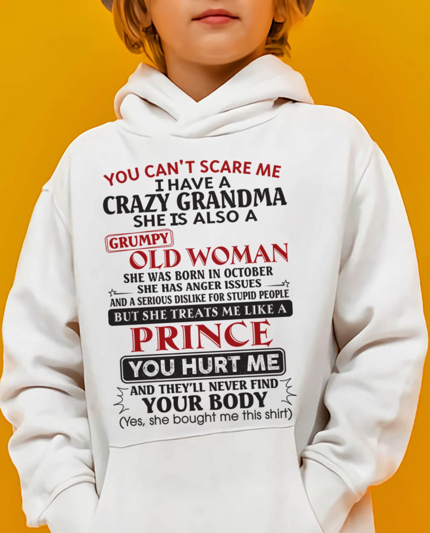 October – You Can’t Scare Me I Have A Crazy Grandma – Gift For Grandson And Granddaughter From Grandma – DOAN10 (SKU11-41-10)
