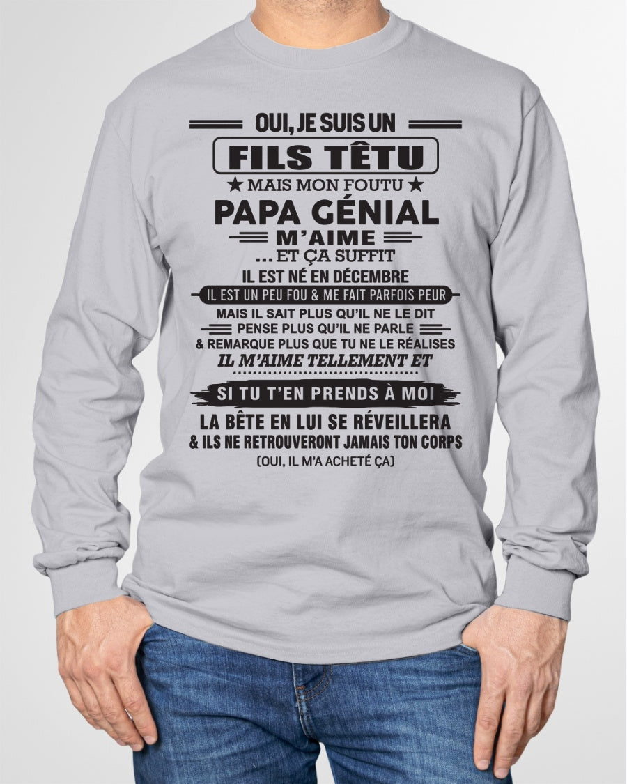 DÉCEMBRE - Oui, je suis un garçon têtu – T-shirt | Cadeau d’anniversaire de papa pour son fils - TIEN12 / fr12 (SKU12-260-12)