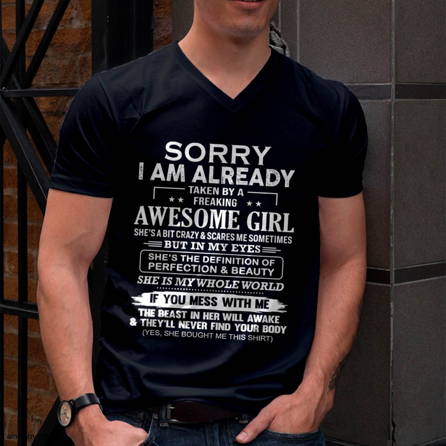 Sorry I Am Already Taken By A Freaking Awesome Girl – Gift For Boyfriend From Wife Or Girlfriend T-Shirt – DOAN00 (SKU12-293-00)