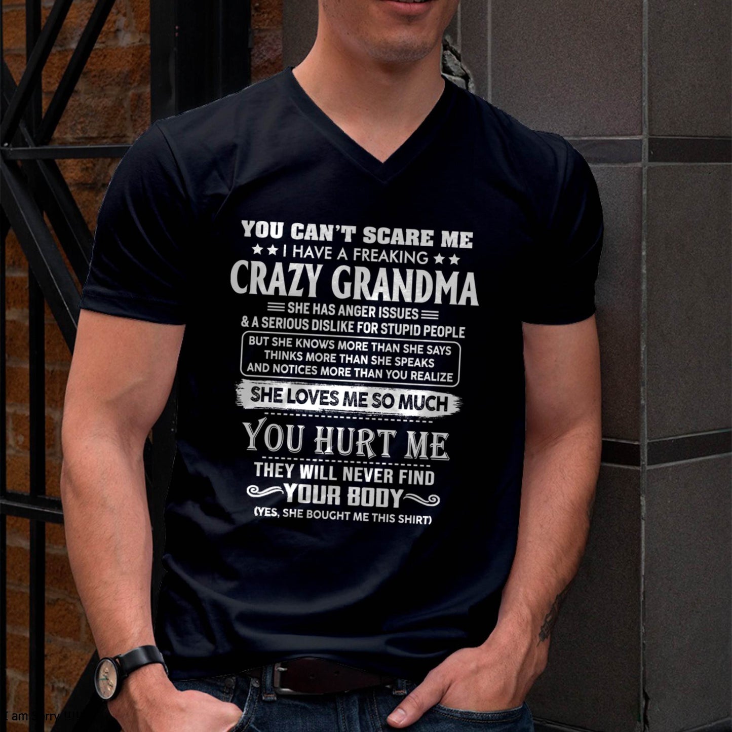You Can’t Scare Me I Have A Freaking Crazy Grandma – Gift For Grandson And Granddaughter From Grandma – DOAN00 (SKU11-126-00)