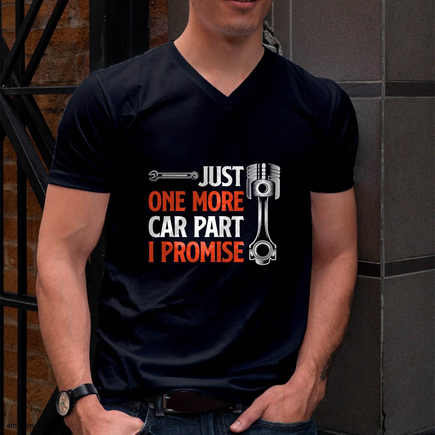Just One More Car Part I Promise - Gift For Mechanic - DOAN (SKUM08-D19)