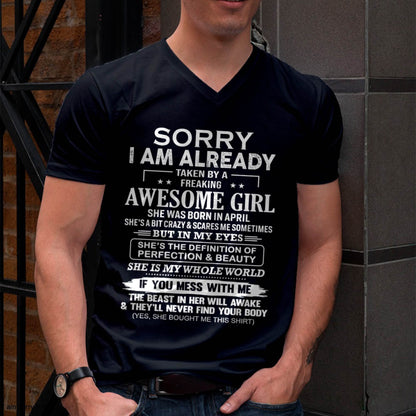 April – Sorry I Am Already Taken By A Freaking Awesome Girl – Gift For Boyfriend From Wife Or Girlfriend – DOAN04 (SKU12-293-04)