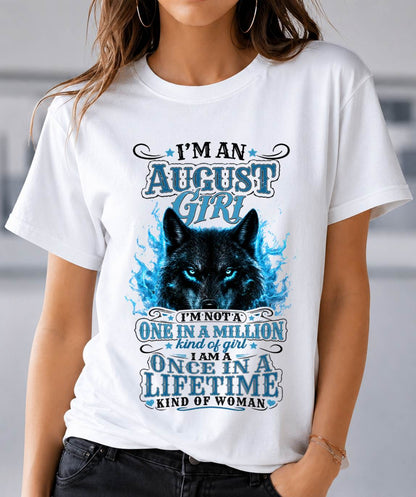 AUGUST – "I AM A ONCE IN A LIFETIME KIND OF WOMAN" – WHITE – T – SHIRT FOR WOMEN – TIEN08 (SKU2608-15-08)