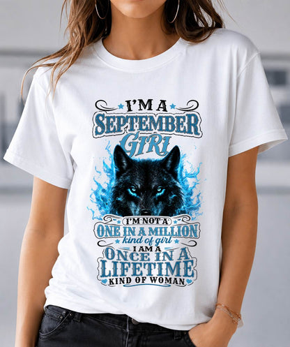 SEPTEMBER – "I AM A ONCE IN A LIFETIME KIND OF WOMAN" – WHITE – T – SHIRT FOR WOMEN – TIEN09 (SKU2608-15-09)