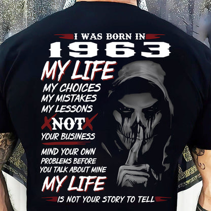 I WAS BORN IN 1963 - T-SHIRT FOR MAN - DOAN1963 (SKU07-1963)