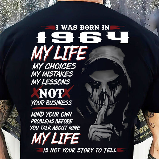 I WAS BORN IN 1964 - T-SHIRT FOR MAN - DOAN1964 (SKU07-1964)
