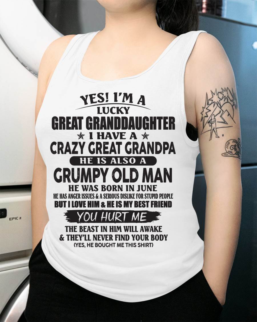 JUNE - LUCKY GREAT GRANDDAUGHTER OF CRAZY GREAT GRANDPA - PERFECT GIFT FROM GREAT GRANDPA - TIEN06 (SKU12-287-06)