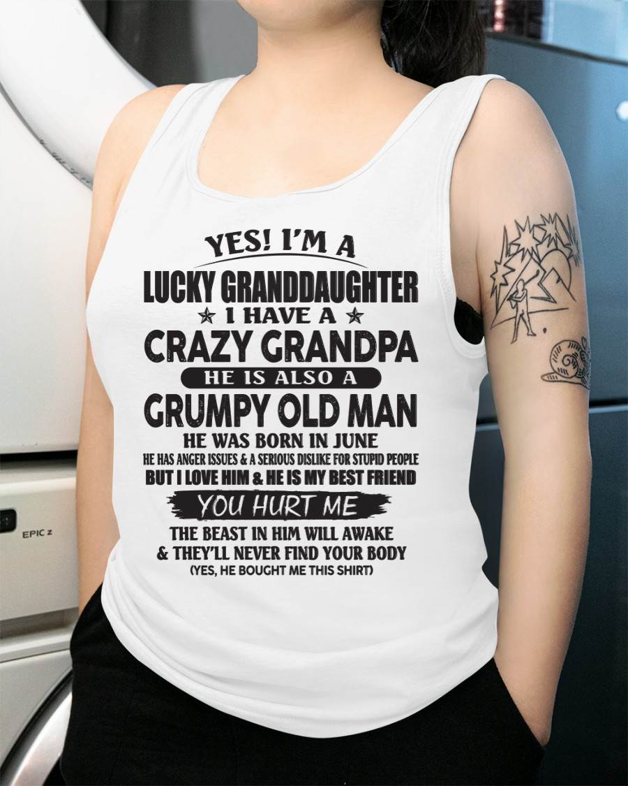 JUNE - LUCKY GRANDDAUGHTER OF CRAZY GRANDPA - PERFECT GIFT FOR YOUR GRANDDAUGHTER FROM GRANDPA - DTSM06 (SKU10-150-06)
