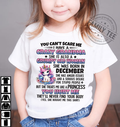 You Can’t Scare Me I Have A Crazy Grandma - Gift For Grandson And Granddaughter From Grandma - DOAN12 (SKU09-106-12)