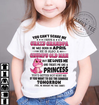 YOU CAN’T SCARE ME I HAVE A CRAZY GRANDPA - GIFT FOR GRANDSON AND GRANDDAUGHTER FROM GRANDPA - DOAN04 (SKU09-105-04)