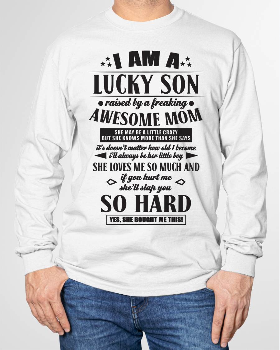 The Special T - Shirt For Son From Mom – "If you hurt me, my mother will slap you so hard" – TIEN00 (SKU2603-22-00)