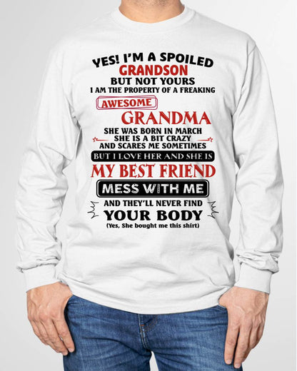 MARCH – "YES! I'M A SPOILED GRANDSON OF AWESOME GRANDMA" – THE BEAUTIFUL T - SHIRT FROM GRANDMA – TIEN03 (SKU2606-392-03)