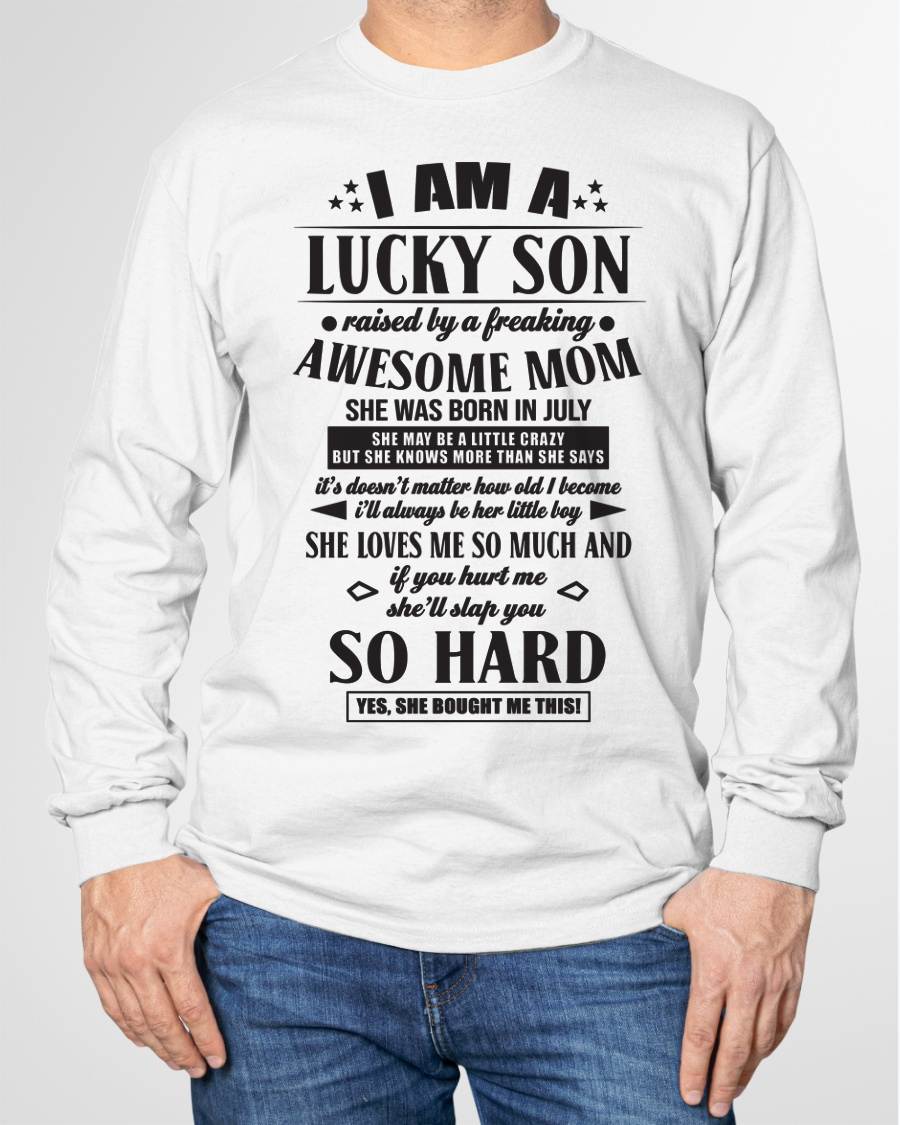 The Special T - Shirt For Son From Mom – "If you hurt me, my mother will slap you so hard" – TIEN07 (SKU2603-22-07)