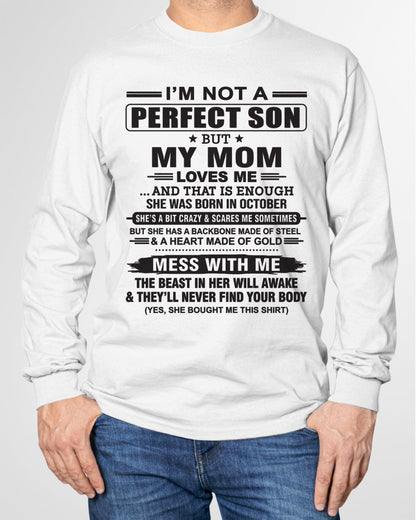October - "I'M NOT A PERFECT SON BUT MY MOM LOVES ME" - Birthday Gift From October Mom / Woman - TIEN10 (SKU10-147-10)