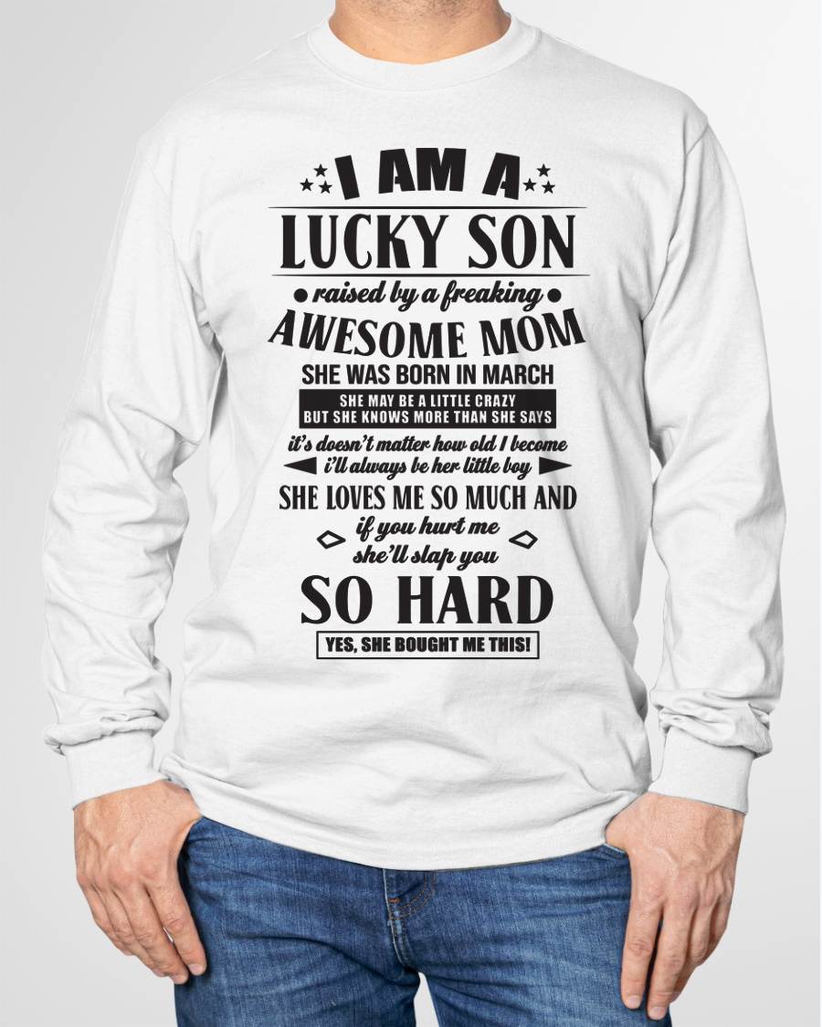 The Special T - Shirt For Son From Mom – "If you hurt me, my mother will slap you so hard" – TIEN03 (SKU2603-22-03)