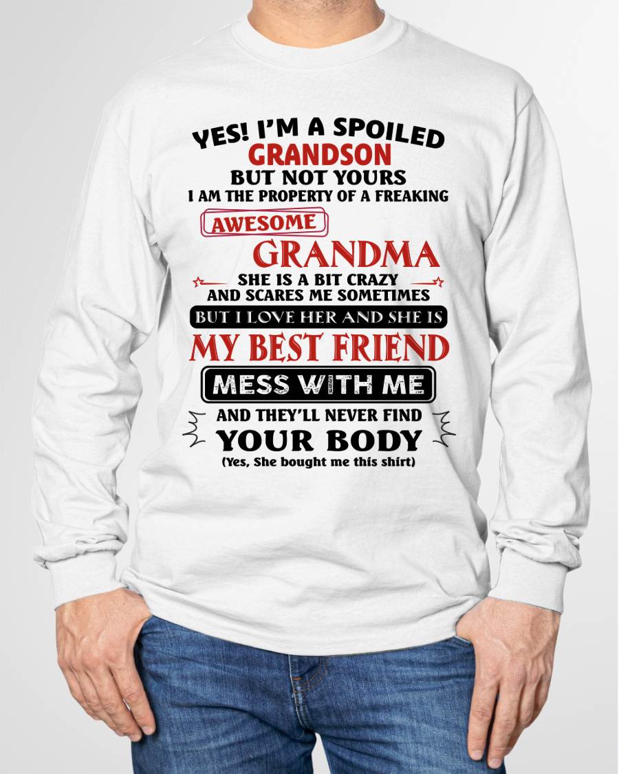 "YES! I'M A SPOILED GRANDSON OF AWESOME GRANDMA" – THE BEAUTIFUL T - SHIRT FROM GRANDMA – TIEN00 (SKU2606-392-00)