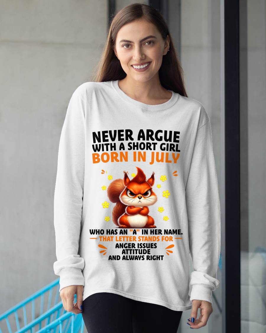"Never Argue With A Short Girl" – The Beautiful T - Shirt For Women – TIEN07 (SKU2606-260-07)