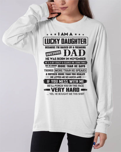 November - Lucky Daughter of Awesome Dad - Perfect Gift For Daughter From Dad - TIEN11 (SKU08-47-11)