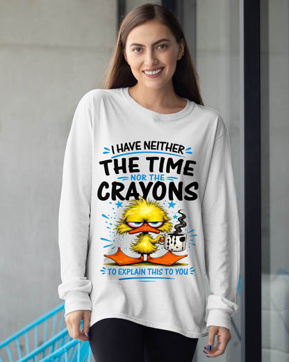 "No!!! I Don't Have Time To Explain To You" – The Beautiful T - Shirt For Women – TIEN00 (SKU2606-141-00)