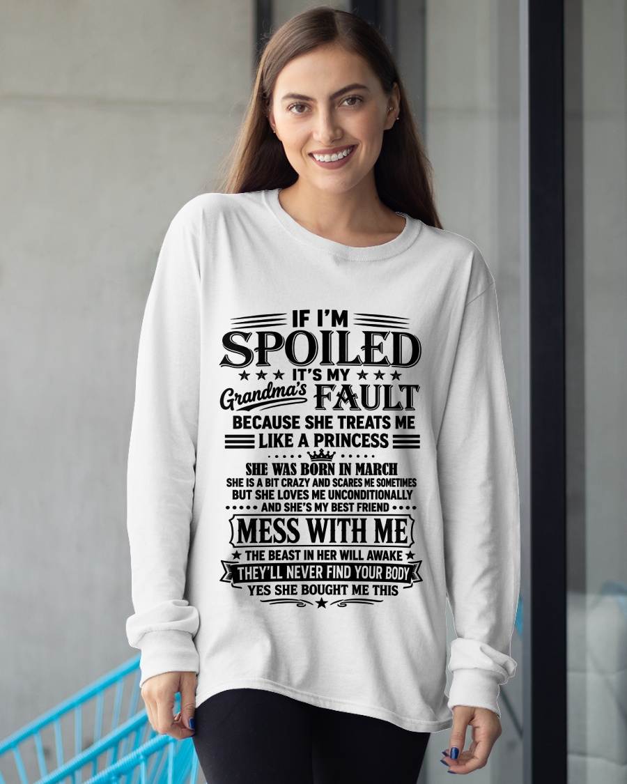 "I Have A Perfect Grandma - She Treats Me Like Princess" – The Beautiful T - Shirt From Grandma – TIEN03 (SKU2606-174-03)