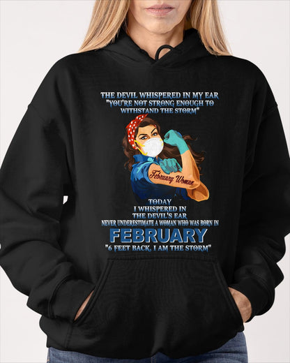Never Underestimate A Woman Born In February – February Woman “I Am The Storm” - FMA / TIEN02 (SKU12-322-02)