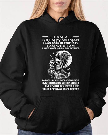 FEBRUARY – "I AM A GRUMPY WOMEN - I HAVE ANGER ISSUES AND THIN PATIENCE " – T – SHIRT FOR WOMEN – TIEN02 (SKU2607-220-02)