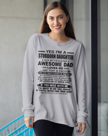 Yes I’m A Stubborn Daughter T-Shirt – Birthday Gift From Dad / Man - DOAN01 (SKU07-186-00)