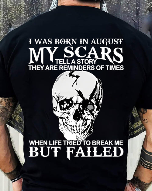 My Scars Tell A Story – T-Shirt For Man – TIEN08 (SKU10-27-08)
